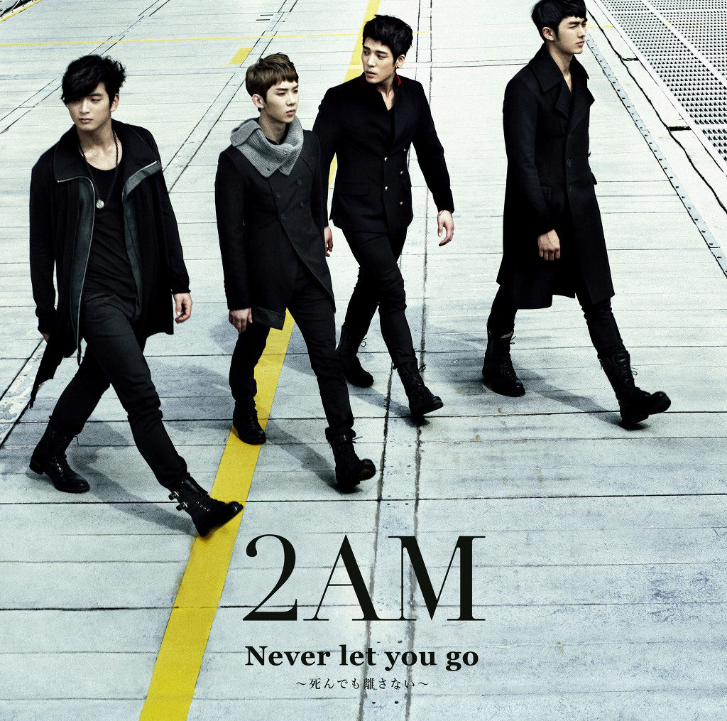 2AM ミニアルバム「Never Let You Go」