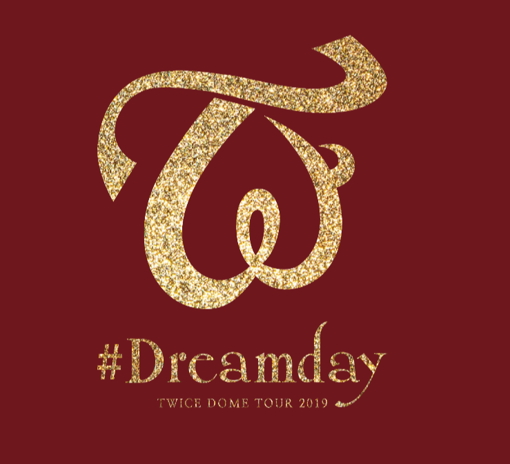 「TWICE DOME TOUR 2019 "#Dreamday"」のポスター